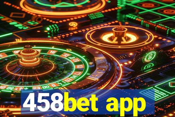 458bet app